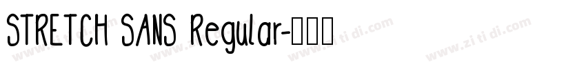 STRETCH SANS Regular字体转换